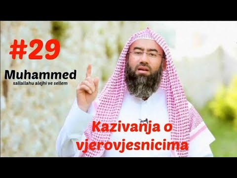 29. Kazivanja o vjerovjesnicima - Muhammed, sallallahu alejhi ve sellem