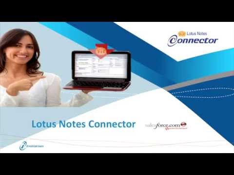 Lotus Notes Connector for Salesforce.com Lotus Notes Connector for Salesforce.com