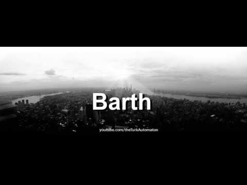 How to pronounce Barth in German