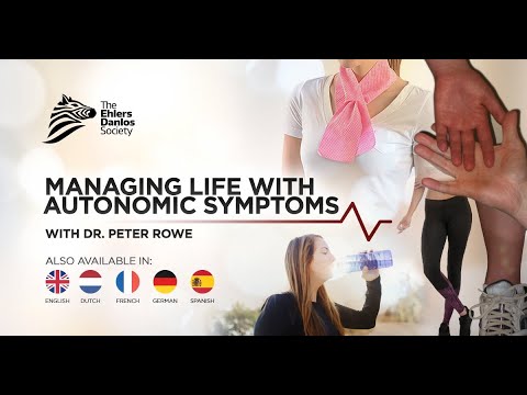 Peter C. Rowe - Managing Life with Autonomic Symptoms