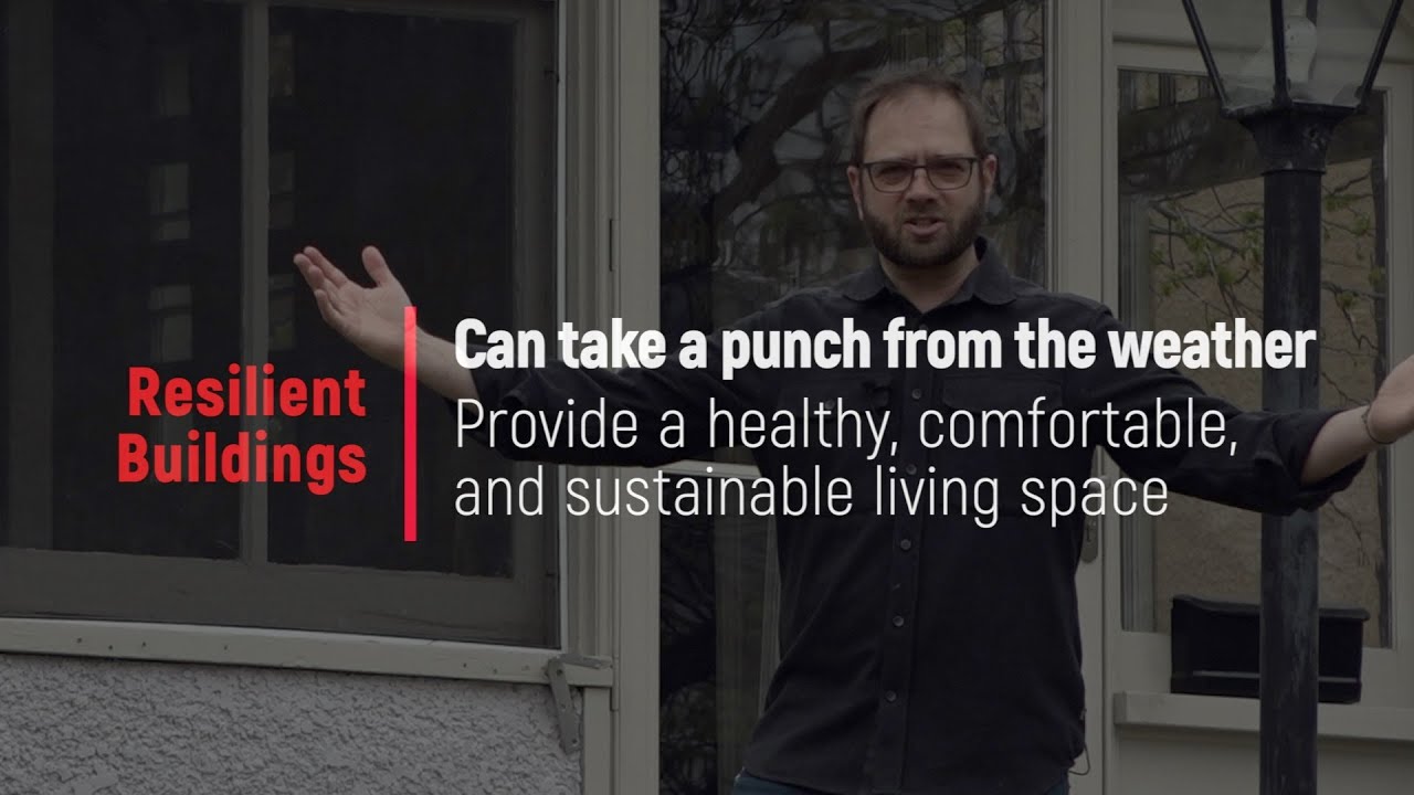 Resilient Design and Construction Overview: Building RESILIENCE Season 2