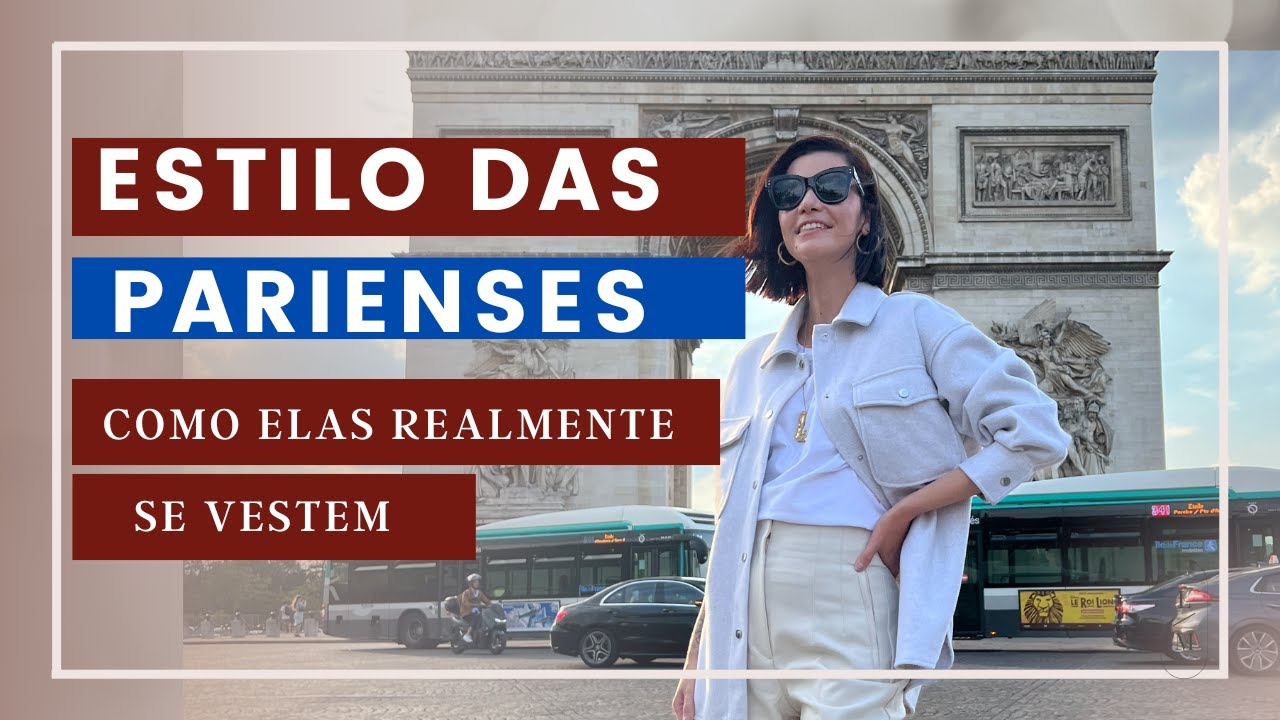 ESTILO DAS PARISIENSES | Como elas realmente se vestem