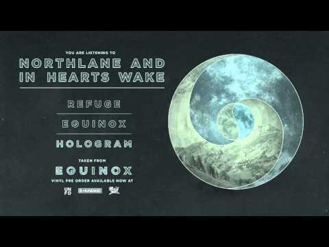Northlane & In Hearts Wake - Equinox [FULL EP]