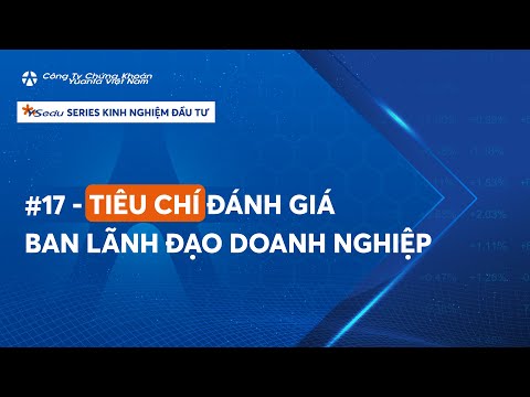 #17 – TIÊU CHÍ ĐÁNH GIÁ BAN LÃNH ĐẠO DOANH NGHIỆP