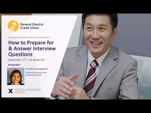 Session 6: How to Prepare For & Answer Interview Questions