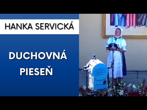 SPEV: LITMANOVÁ: Hanka Servická a jej duchovná pieseň