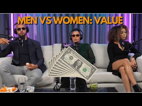 Andrew Tate Explains The VALUE Of Men VS Women