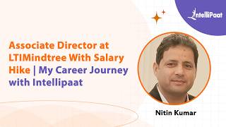 🎯 Associate Director at LTIMindtree & Salary Hike | My Career Journey with Intellipaat