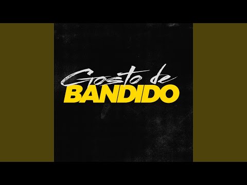Gosto de Bandido