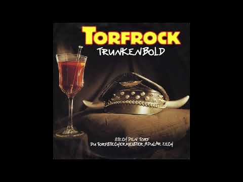 Torfrock - Trunkenbold
