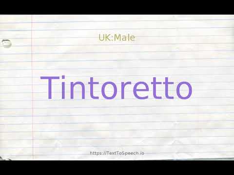 How to pronounce tintoretto