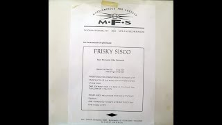 Frisky Sisco - Fast Forward (Feel Me Baby) (1991)