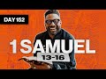 Day 152 1 Samuel 13 16 Read The Bible In A Year Bible Study With Commentary By Dr Manny Arango