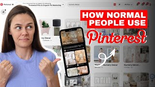 How a Real Person Uses Pinterest in Their Daily Lives & What We Can Learn