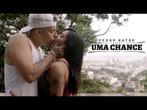 Pedro Ratão - Uma Chance (Prod. Mãolee)  [CLIPE OFICIAL]