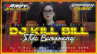 Download lagu Style Banyuwangi‼ DJ KILL BILL SLOW BASS VIRAL TIKTOK TERBARU 2023 YANG KALIAN CARI!! mp3