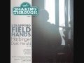 The Strapping Fieldhands - Harbinger, Dark Herald | Shaking Through (Song Stream)