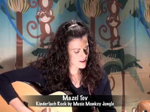 Mazel Tov - Kinderlach Rock by Music Monkey Jungle