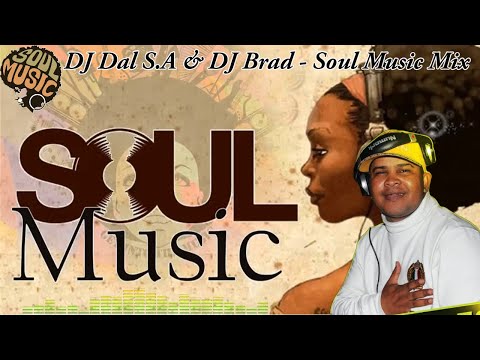 DJ Dal S.A & DJ Brad - Soul Music Mix [Die Doring Steek] Official Rebound Fix | Jy Moet Hom Voel