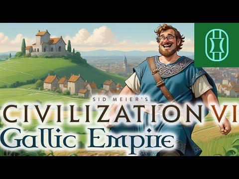 Gallic Empire! - Civilization VI - Deity - Ep 1