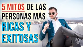 Video: 5 Mitos Sobre Los Grandes Millonarios