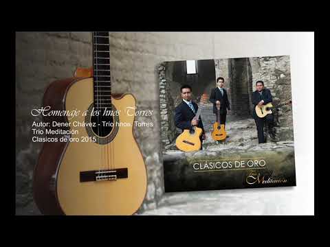 Trío Meditación - Homenaje a los hermanos Torres