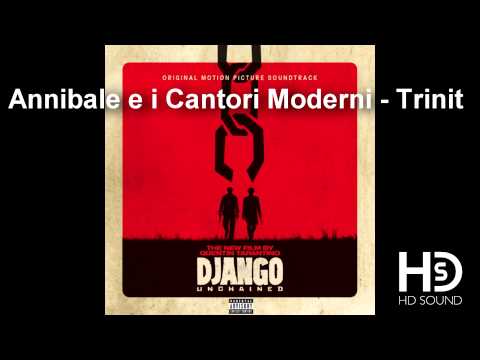 DJANGO Annibale e i Cantori Moderni Trinity HD