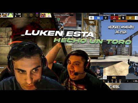 LUKEN ESTA HECHO UN TORO - Mejores Momentos de CSGO