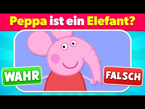 🐷 Peppa Wutz WAHR oder FALSCH Quiz! ✅❌ | 30 Lustige Fragen für Peppa Wutz Fans!