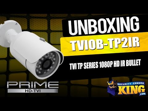 Unboxing - TVI TP Series 1080p HD IR Bullet -TVIOB-TP2IR