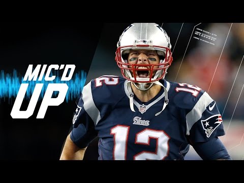 Tom Brady’s Best Mic’d Up Career Moments | Sound FX | NFL Films