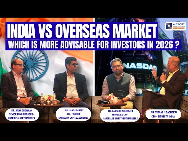 India vs Overseas Market – Which Is More Advisable For Investors In 2026 ?