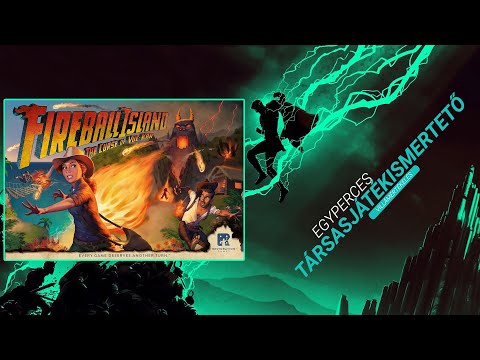 #115. Fireball Island: The Vurse of Vul-Kar | Egyperces társasjátékismertető - Game-Obscura