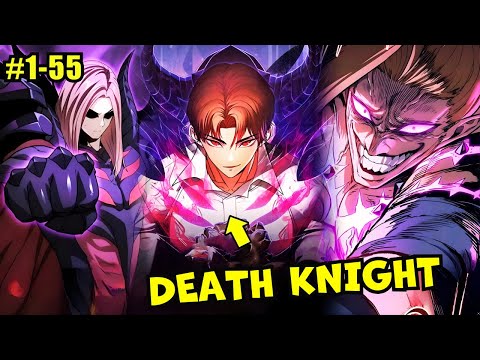 (1-55) Return of the Apocalypse Class Death Knight - Manhwa Recap