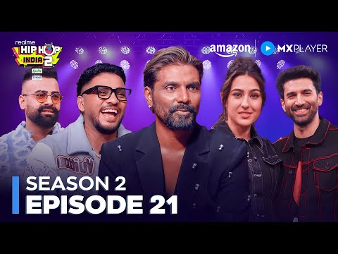 Realme Hip Hop India Season 2 Finale Episode 21 | Sara Ali Khan, Aditya Roy Kapur | Amazon MX Player
