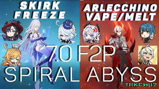 Skirk Freeze + Arlecchino Melt/Vaporize | Spiral Abyss Floor 12 | F2P | Genshin Impact 7.0