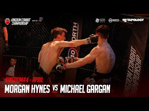 Morgan Hynes Vs Michael Gargan - KINGDOM#4