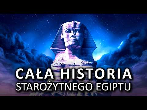 Cała Historia Starożytnego Egiptu | FILM DOKUMENTALNY