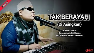 Download lagu TAK BERAYAH (Di Asingkan) || H. Subro Alfarizi || Dipopulerkan oleh NIDARIA mp3 Download lagu TAK BERAYAH (Di Asingkan) || H. Subro Alfarizi || Dipopulerkan oleh NIDARIA mp3