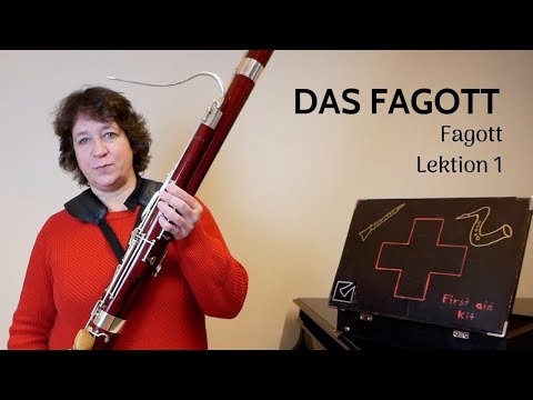 Fagott - Lektion 1: Das Fagott