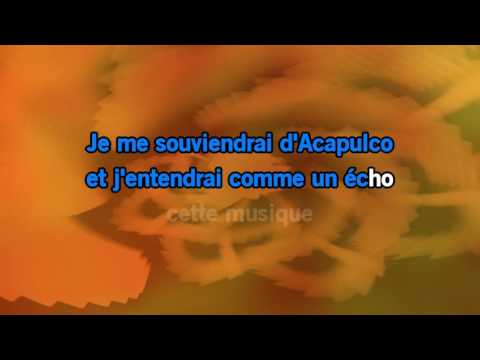 Karaoké Acapulco - Luis Mariano *