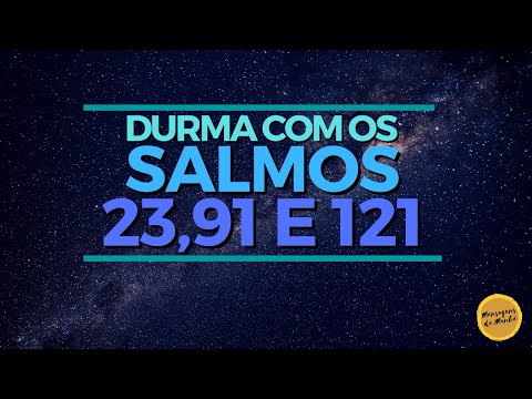 Durma com os salmos 23, 91 e 121