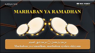 Download lagu Karaoke Banjari || Marhaban Ya Ramadhan (Lirik) mp3