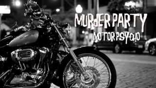 Murder Party! - &quot;Motorpsycho&quot; East Grand Record Co.