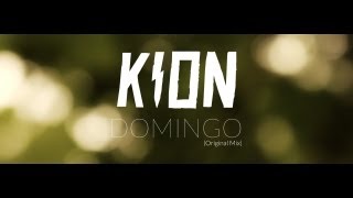 Kion - Domingo (Original Mix) - OFFICIAL VIDEO