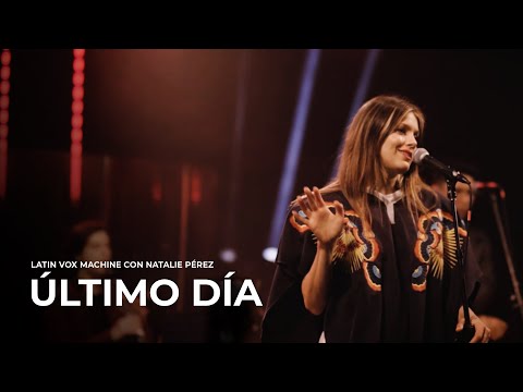 Ultimo Día - Natalie Pérez