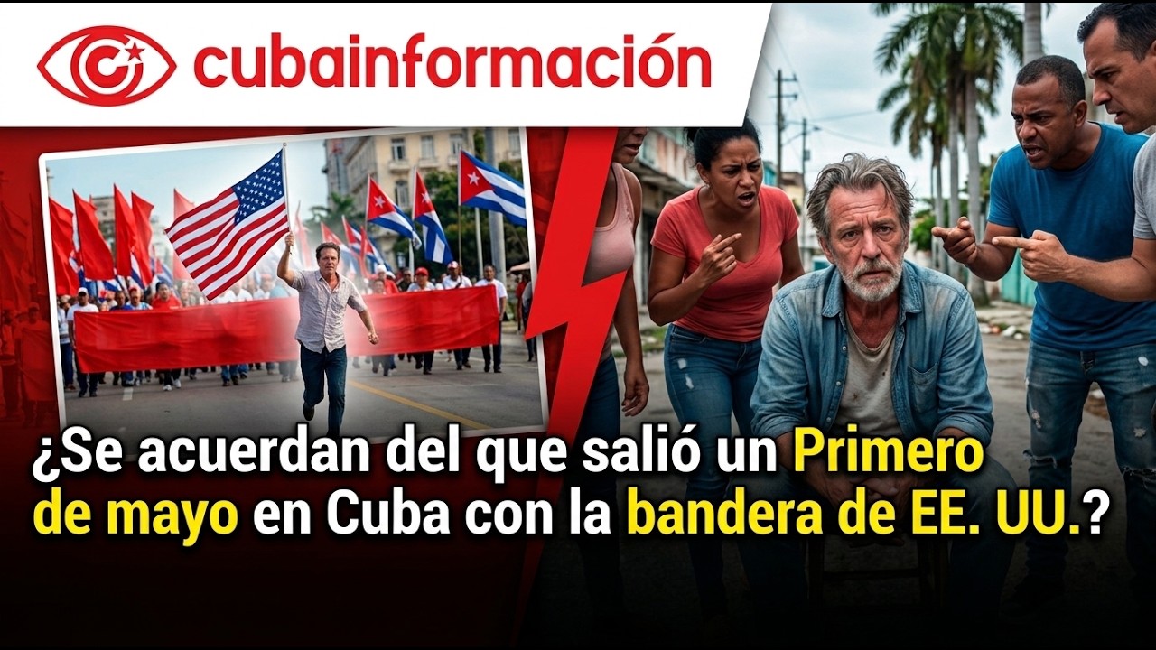 ¿Se acuerdan del que salió un Primero de mayo en Cuba con la bandera de EE. UU.?