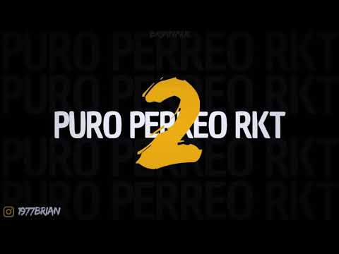 PURO PERREO RKT 2 - BRIANMIX