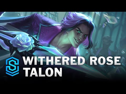 Withered Rose Talon Skin Spotlight - League of Legends
