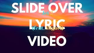 Jet 2 - Slide Over (feat. Miguel) | Lyric Video
